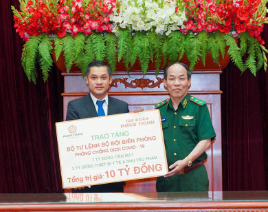 Tập đoàn Hưng Thịnh trao tặng 10 tỷ đồng cho Bộ Tư lệnh Bộ đội Biên phòng nhằm hỗ trợ hoạt động phòng, chống dịch Covid-19