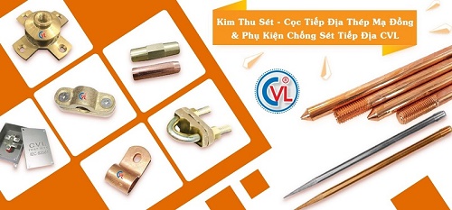 Sản phẩm kim thu sét, cọc tiếp địa thép mạ đồng của Cát Vạn Lợi đạt chứng nhận IEC 62561