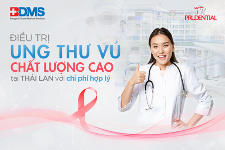 Prudential hợp tác cùng Tập đoàn chăm sóc sức khỏe tư nhân lớn nhất Thái Lan cung cấp dịch vụ điều trị ung thư vú chất lượng cao với chi phí hợp lý