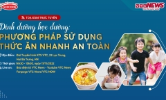 Tọa đàm: 'Dinh dưỡng học đường: Phương pháp sử dụng thức ăn nhanh an toàn'